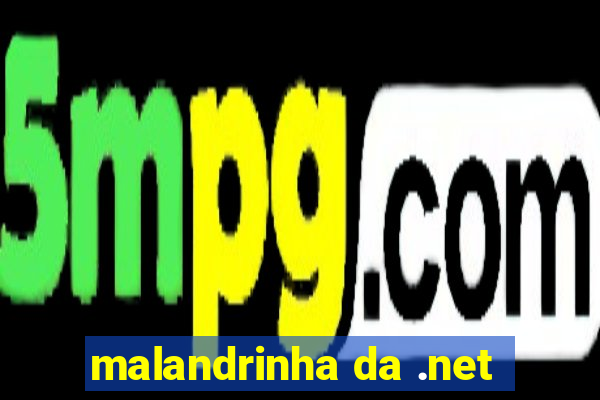 malandrinha da .net